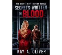 Secrets Written In Blood (The Shaw's Investigations)