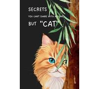 Secrets you can’t share with anyone but cat: A private journal notebook - Black Hardcover - An orange cat peeking - 6x9 inch 120 cream paper grid pages