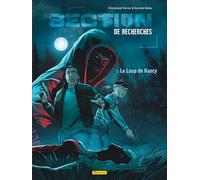 Section de recherches : Gendarmerie nationale - Tome 1 - Le Loup de Nancy (Section de recherches : Gendarmerie nationale, 1)