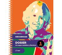 Secuencias dosier. Lengua castellana y literatura 1 ESO: 5 (Seqüències dossier)