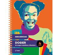 Secuencias dosier. Lengua castellana y literatura 4 ESO: 8 (Seqüències dossier)