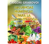 SECUENCIAS NUMÉRICAS PARA LA CONCENTRACIÓN EN PRODUCTOS