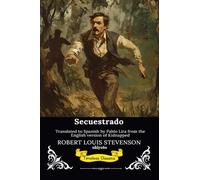 Secuestrado Spanish Version of Kidnapped