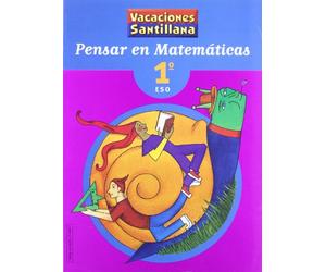 Secundaria - 1 ESO Vacaciones Pensar en Matemáticas