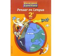 Secundaria - 2 ESO Vacaciones Pensar en Lengua