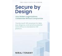 Secure by Design: How Modern Organizations Collaborate Without Compromise