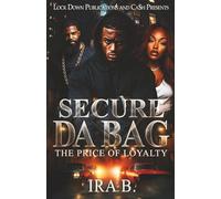 Secure Da Bag: The Price Of Loyalty: 1
