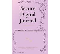 "Secure Digital Journal: Il Regalo Perfetto per Donne Organizzate": Lusso, Sicurezza e Ordine in Un Diario Elegante