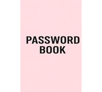 Secure Logbook for All Your Passwords, Accounts & Important Data: Simple & Safe Password Organizer | 120 Pages | A-Z Tabs | Large Print | For Home, Work & Personal Security