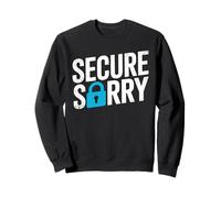 Secure Sorry Candado Violación de Datos Seguridad Cibernética Humor Sudadera