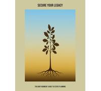 Secure Your Legacy: The Baby Boomers' Guide To Estate Planning