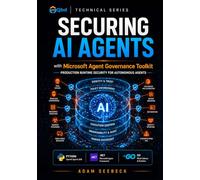 Securing AI Agents with the Microsoft Agent Governance Toolkit