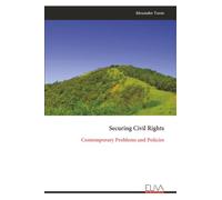 Securing Civil Rights: Contemporary Problems and Policies