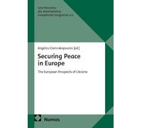 Securing Peace in Europe: The European Prospects of Ukraine: 110