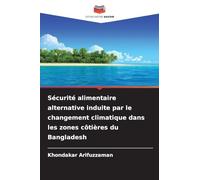 Sécurité alimentaire alternative induite par le changement climatique dans les zones côtières du Bangladesh