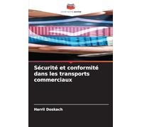 Sécurité et conformité dans les transports commerciaux