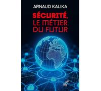 Sécurité, le métier du futur