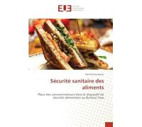 Sécurité sanitaire des aliments: Place des consommateurs dans le dispositif de sécurité alimentaire au Burkina Faso