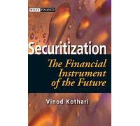 Securitization: The Financial Instrument of the Future: 385 (Wiley Finance)