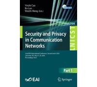 Security and Privacy in Communication Networks: 22nd EAI International Conference, SecureComm 2026, Lancaster, UK, July 21-24, 2026, Proceedings, Part ... and Telecommunications Engineering, 704)