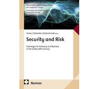 Security and Risk: Challenges for Economy and Business in the Global 20th Century: 11