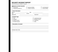 Security Incident Report Logbook: Event Documentation for Workplace Breaches, Threat Assessments, Investigations, and Corrective Action Tracking