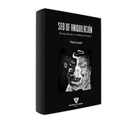 Sed de aniquilación: Georges Bataille y el Nihilismo Virulento (SIN COLECCION)