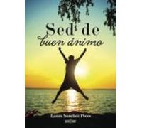 Sed De Buen Ánimo (ebook)