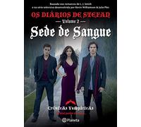 Sede De Sangue. Diários De Stefan 2 (Planeta Portugal)