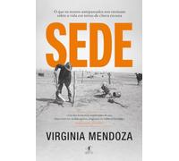 Sede: O que os nossos antepassados nos ensinam sobre a vida em terras de chuva escassa (Objectiva)