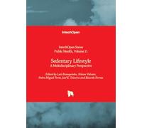 Sedentary Lifestyle - A Multidisciplinary Perspective (Public Health)