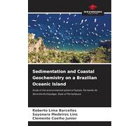 Sedimentation and Coastal Geochemistry on a Brazilian Oceanic Island: Study of the environmental system of Sueste, Fernando de Noronha Archipelago, State of Pernambuco