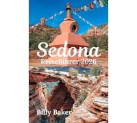Sedona Reiseführer 2026