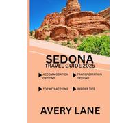 SEDONA TRAVEL GUIDE 2025