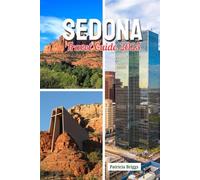 SEDONA TRAVEL GUIDE 2025