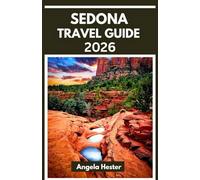 Sedona Travel Guide 2026
