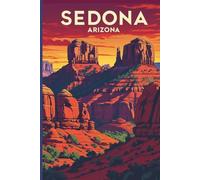 Sedona Travel Journal: A lined 6x9 notebook to write about your trip to Arizona!