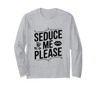 Seduce Me Please Cute Cotización Coqueta Manga Larga