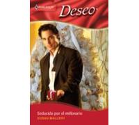 Seducida Por El Millonario (ebook)