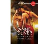 Seducida Por Su Ex - Rendirse Al Deseo (ebook)