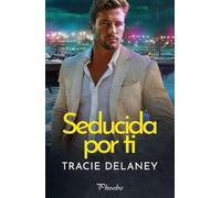 Seducida por ti (Phoebe)