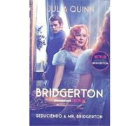 Seduciendo a Mr. Bridgerton – serie Bridgerton 4 – Titania