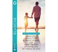 Séduction À Maple Island - La Danseuse De Maple Island (ebook)