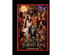 Seduction Of The Horned King