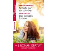 Séduite Par Un Cow-boy - Des Jumelles À Aimer - Le Lien Du Coeur (eboo