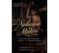 Seduzione e Mistero: Certe storie… non iniziano per caso ma ti cambiano la vita