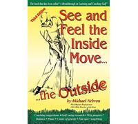 See and Feel the Inside Move the Outside, Third Revsion
