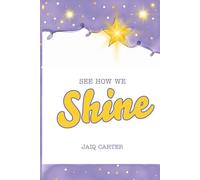 See How We Shine: a journal to celebrate being your best self