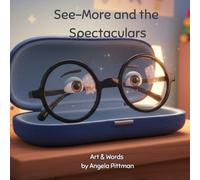 See-More and the Spectaculars