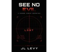 See No Evil: 2 (Harmon Singer Adventures)